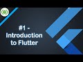 #1 - Introduction to Flutter