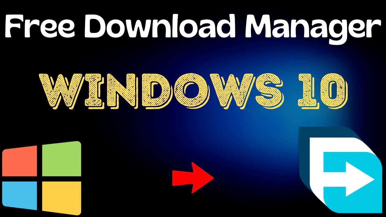 download manager for windows 10 pro
