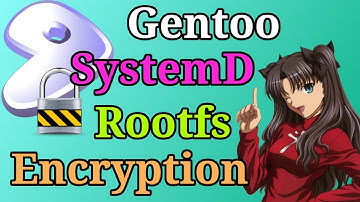 *OUTDATED* Gentoo SystemD with LUKS Rootfs Encryption Install
