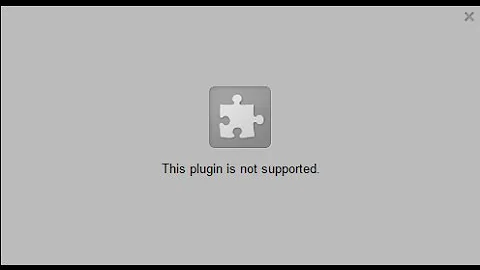 This Plugin is not Supported Error in Google Chrome - 3 Simple Methods