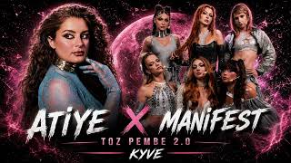 Manifest & Atiye - Toz Pembe 2.0 (Kyve Mix)