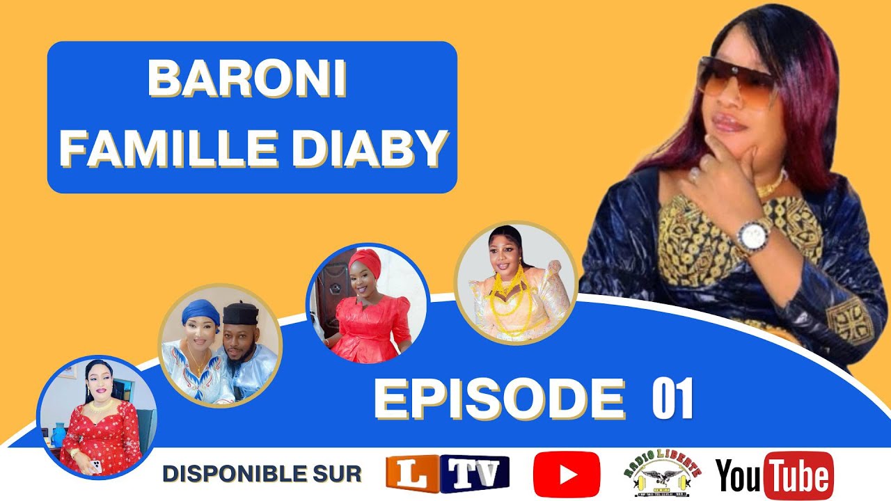 BARONI DE LA RADIO LIBERTE #FAMILLE DIABY#  EPISODE1