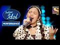 Neelanjana के 'Dum Maro Dum' Performance को किया सब ने खूब Enjoy | Indian Idol Season 10