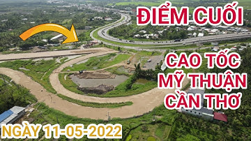 Flycam toàn cảnh ĐIỂM CUỐI cao tốc Mỹ Thuận - Cần Thơ nút giao tại cầu Chà Và Bình Minh - Vĩnh Long