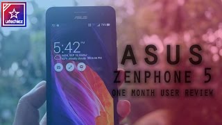 Asus Zenphone 5 | One Month User Review