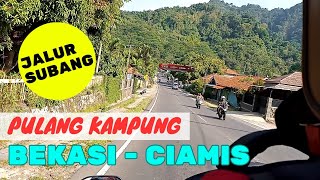 SERU !! MUDIK Pulang Kampung BEKASI - CIAMIS Jalur SUBANG.