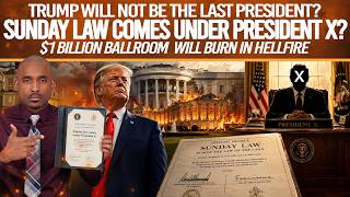 🔥Trump Will Not Be The Last President?🔥$1Billion Ballroom Burns🔥Sunday Law Comes Under President X?🔥 Profile