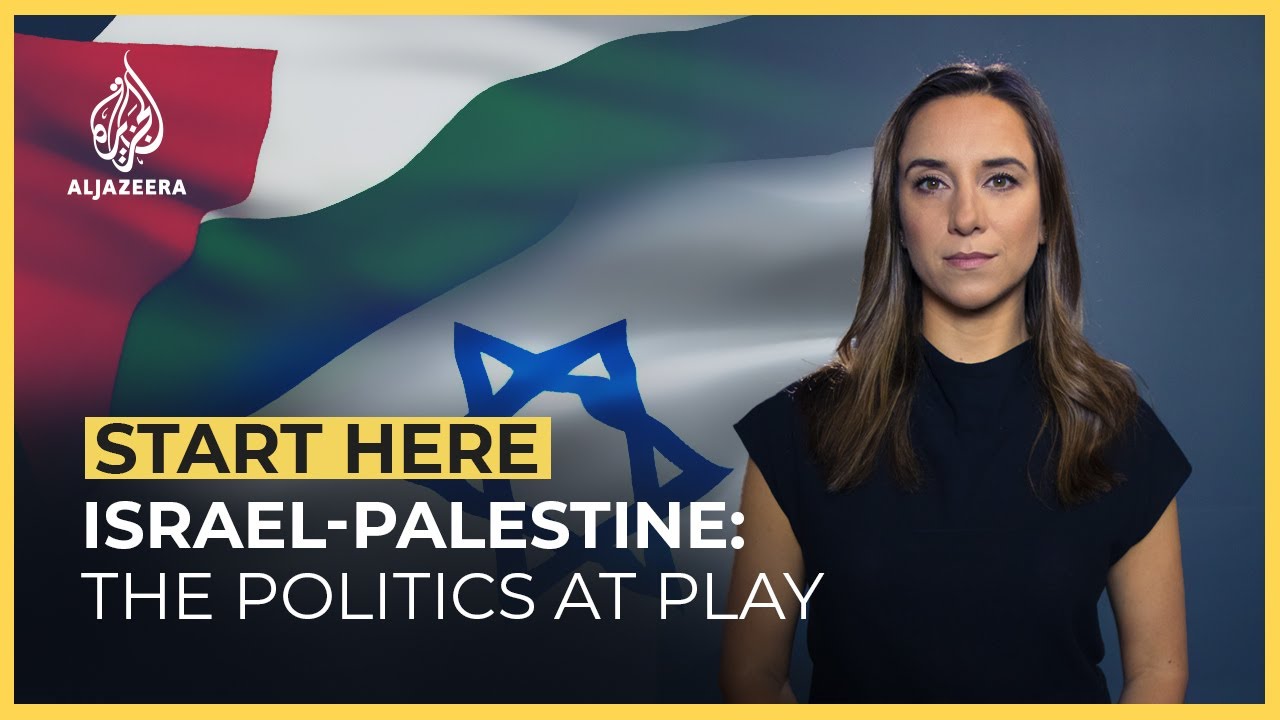 إسرائيل وفلسطين: السياسة على أرض الواقع | ابدأ من هنا