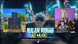 IRT_LAGU VIRAL‼️_MALAM_MINGGU_(SOLATASOUND)_2025