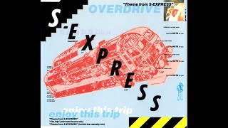 Theme From S-Express (Sekprek Nekjek) - S'Express