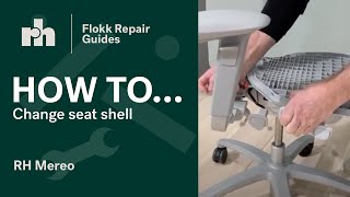 How to change seat shell | RH Mereo | Flokk Repair Guide