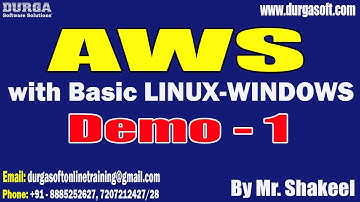 AWS with Basic LINUX-WINDOWS tutorials || Demo - 1 || by Mr. Shakeel On 08-11-2023 @8AM IST