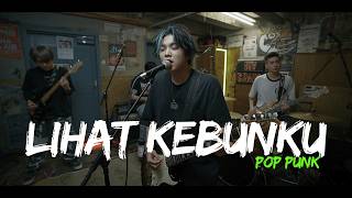 JEJE - LIHAT KEBUNKU TAMAN BUNGA (COVER POP PUNK)