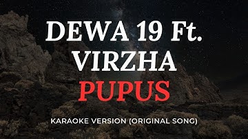 DEWA 19 Feat. VIRZHA - PUPUS (KARAOKE) SOUND BETTER HD