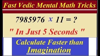 Multiply Big Nos. Faster Than Calculator -5 I Fast Vedic Mental Math, Fastest Trick to  Multiply