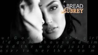 BREAD - Aubrey