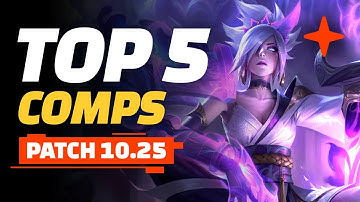 Top 5 Comps - Teamfight Tactics Patch 10.25 Guide