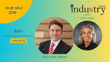 The INDUStry Show with Brian Mac Mahon