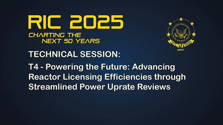 T4 - Powering the Future: Advancing Reactor Licensing Efficiencies Streamlined Power Uprate Reviews