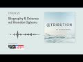 Biography and Science w/ Brandon Ogbunu | Attribution Ep. 20
