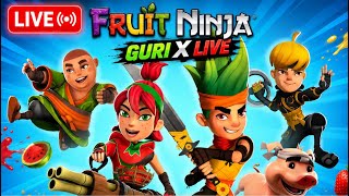 FRUIT NINJA LIVE 🔥 Insane Combo Cuts 🍉 Guri x Live ||