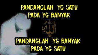 Download Lagu PANDANGLAH YG SATU PADA YG BANYAK, PANDANGLAH YG BANYAK PADA YG SATU MP3