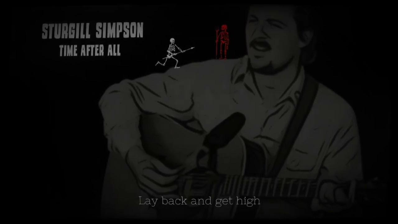Sturgill Simpson - Time After All Lyrics (live at the Morgue) Sturgill Simpson - Time After All Lyrics (live at the Morgue)