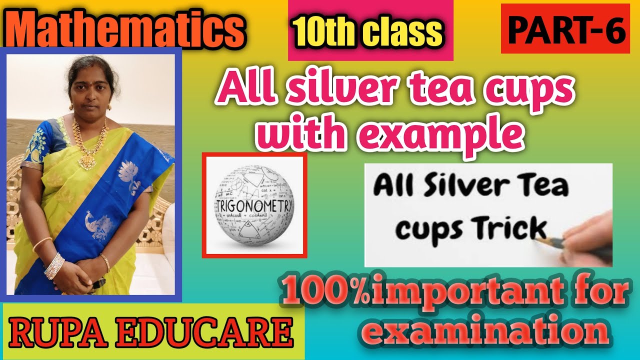 10th class 11th chapter (part6) trigonometry All silver tea cups
