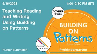 Teaching Reading and Writing Using Building on Patterns