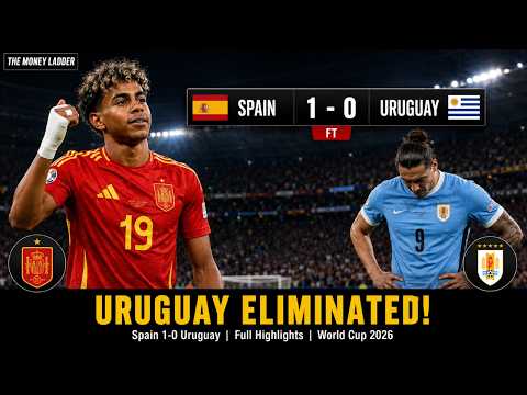 Uruguay ELIMINATED! Spain 1-0 Uruguay | World Cup 2026 Highlights 🔥⚽