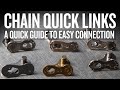 Chain quick links: A quick guide to easy connection