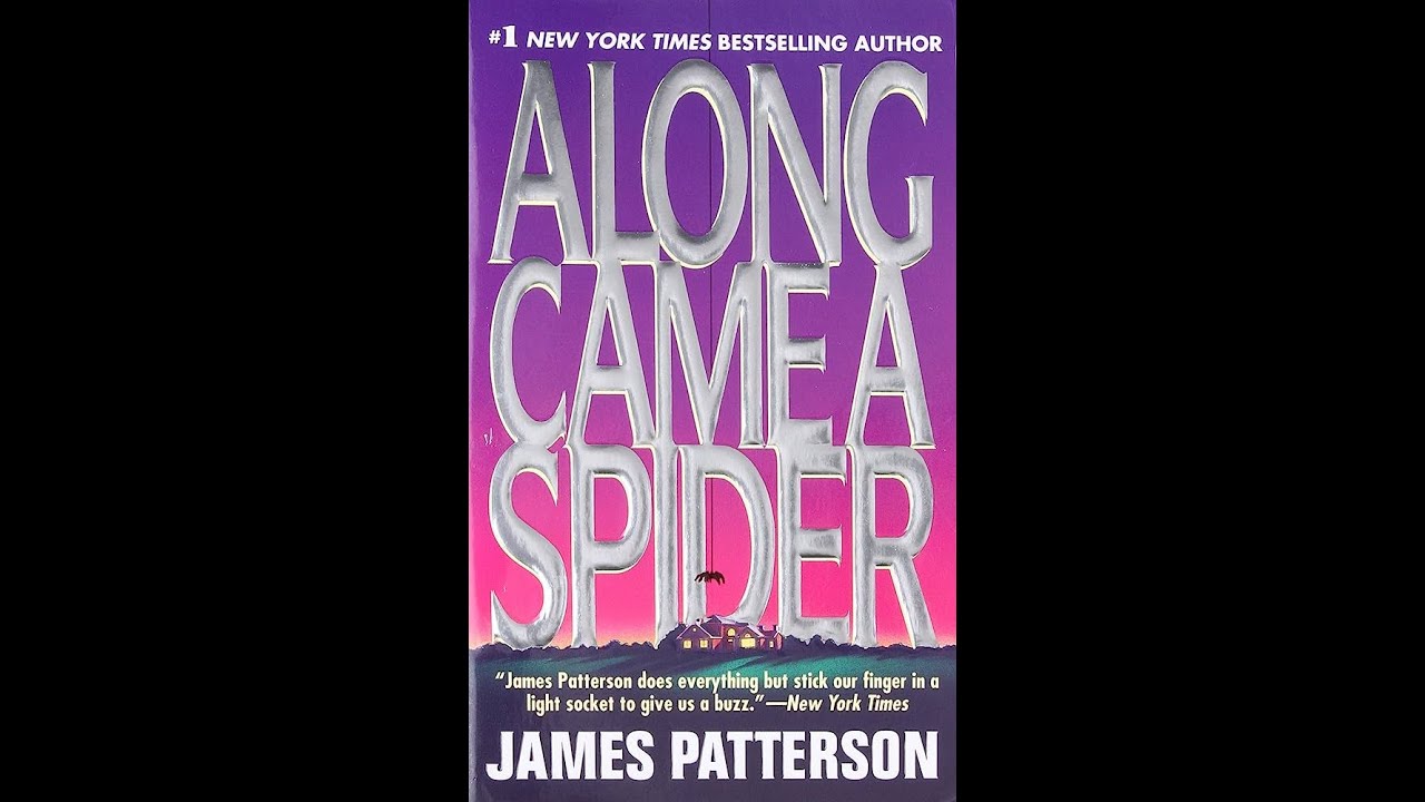 Plot summary, “Along Came a Spider” by James Patterson in 6 Minutes - Book Review