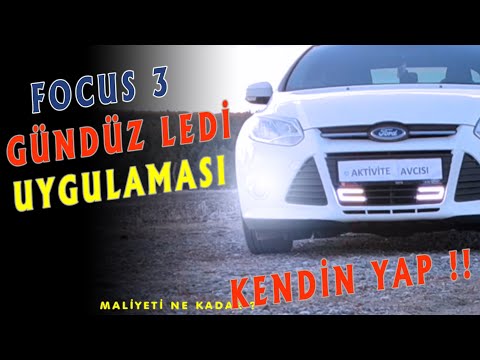 Focus 3 Gündüz Led Montajı | Gündüz Ledi Uygulaması | Ford Focus Gündüz Ledi Uygulaması ,