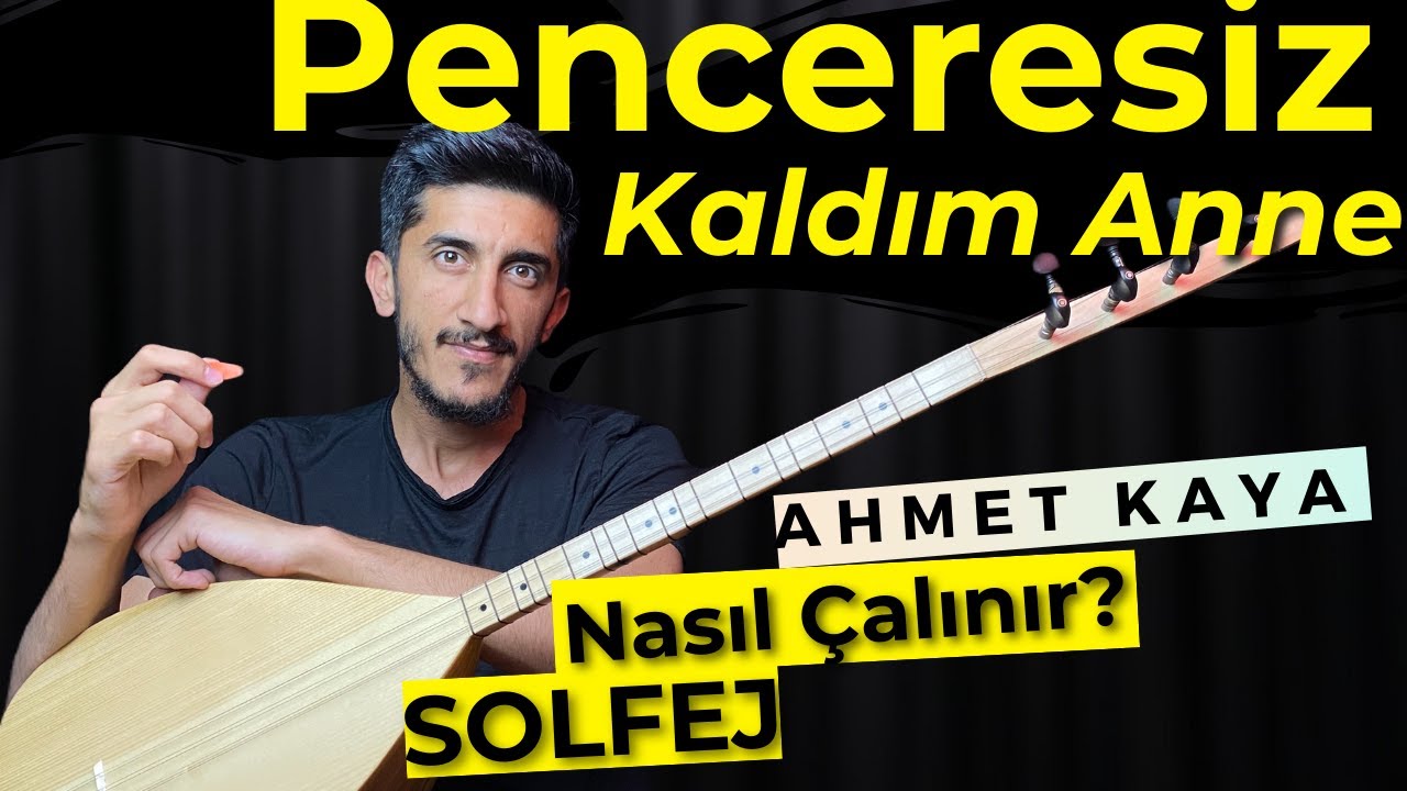PENCERESİZ KALDIM ANNE SOLFEJ SAZ NOTALARI | AHMET KAYA Hani Benim Gençliğim Nerde Bağlama Solfej