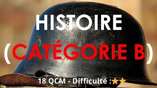 Histoire (catégorie B) - 18 QCM - Difficulté :⭐⭐