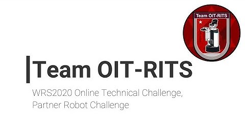 WRS2020 - Partner Robot Challenge (Real Space) Online Technical Challenge - Team OIT-RITS