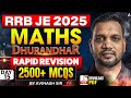 RRB JE 2025 Maths Classes | Dhurandhar | Rapid Revision | 2500+ MCQ | Complete Maths Preparation #15