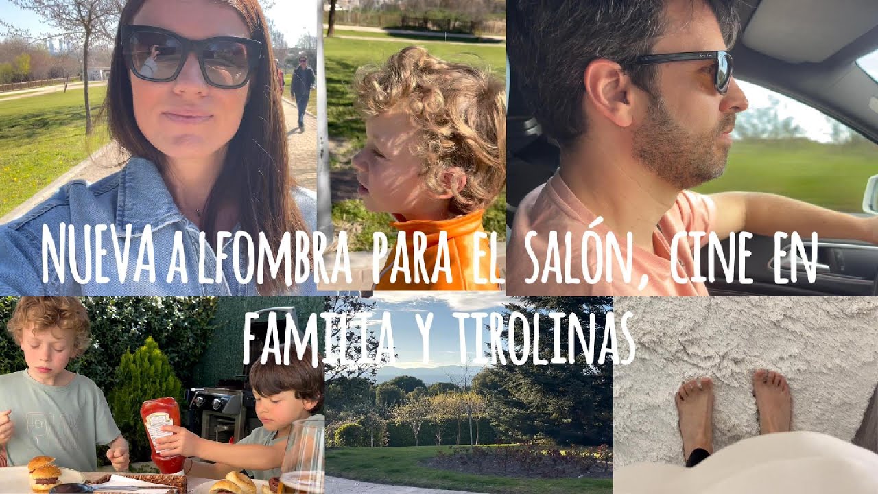 🌿 Nueva alfombra, cine y tirolinas en familia 💛