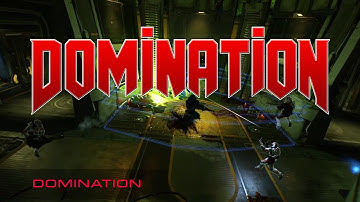 DOOM Gameplay: Domination