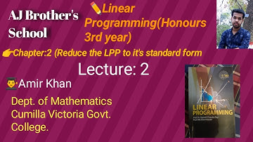 Honours 3rd year || linear Programming || Dept. of Mathematics. Chapter 2,standard form.