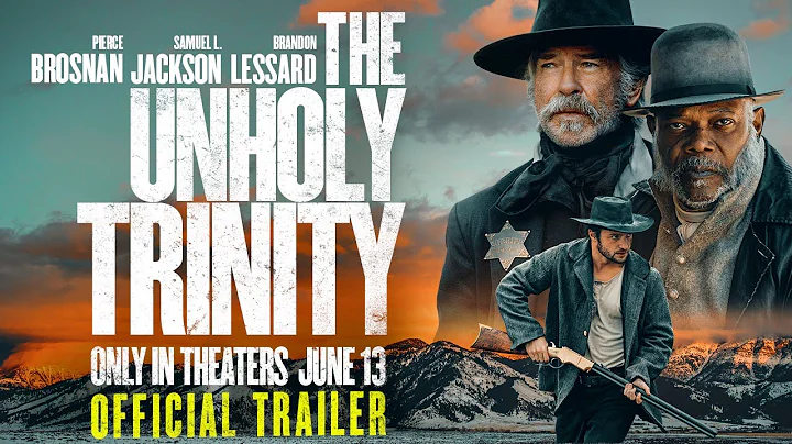 THE UNHOLY TRINITY | Official Trailer | In theaters June 13