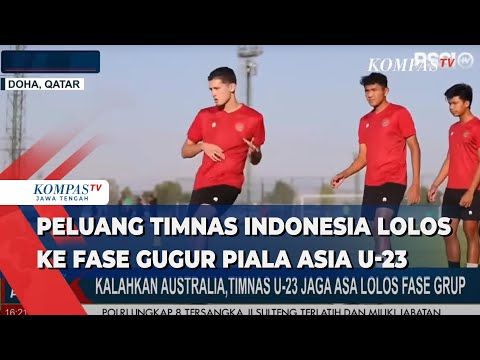 Peluang Timnas Indonesia Lolos ke Fase Gugur Piala Asia U-23