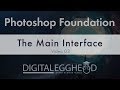 Photoshop Foundation - Video 03 - Getting to Know the Main Interface