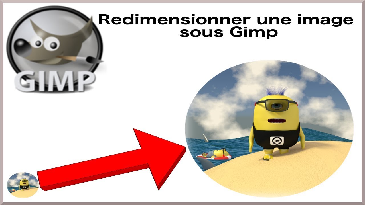 Gimp - 12 - Redimensionner Image / Resize Picture