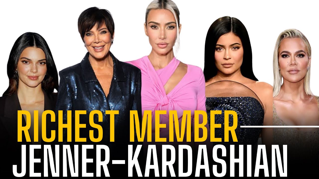 Who is the richest member of the KardashianJenner clan in 2023? YouTube