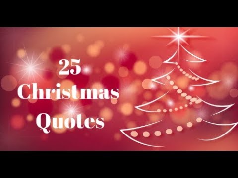 25 Christmas Quotes - YouTube