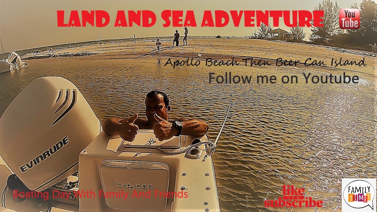 Cruising To Apollo Beach Then Beer Can Island YouTube