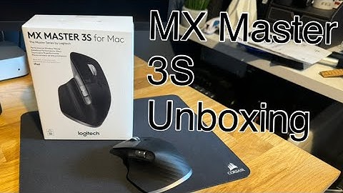 Logitech MX Master 3S (For Mac) Unboxing & Setup