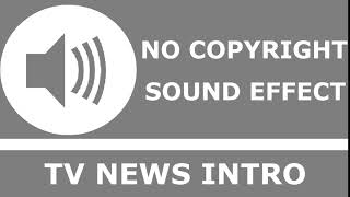 TV News Intro | No Copyright Sound Effect