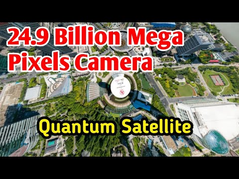 Wow! 24.9 Billion Pixels Camera, Quantum Satellite | Link in Description